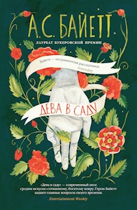 Дева в саду - Антония Байетт - ebook