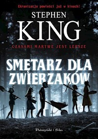 Smętarz dla zwierzaków - King Stephen - książka