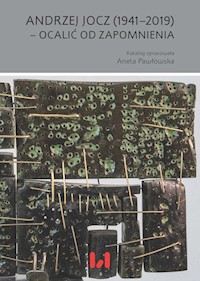 Andrzej Jocz (1941-2019) ocalić od zapomnienia -  - książka