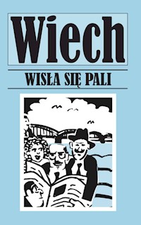 Wisła się pali - Wiechecki Stefan - książka