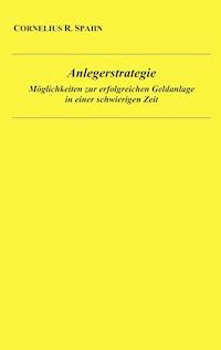Anlegerstrategie - Cornelius Spahn - ebook