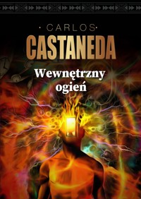 Wewnętrzny ogień - Carlos Castaneda - książka