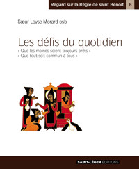 Les défis du quotidien - Loyse Morard - ebook