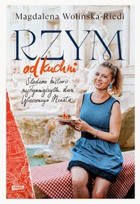 Rzym od kuchni. - Wolińska-Riedi Magdalena - książka