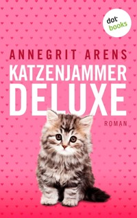 Katzenjammer deluxe - Annegrit Arens - ebook