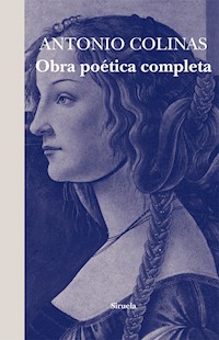 Obra poética completa - Antonio Colinas - ebook