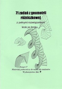 71 zadań z geometrii różniczkowej z pełnymi rozwiązaniami krok po kroku... - Regel Wiesława - książka