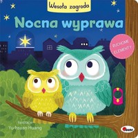 Nocna wyprawa. Wesoła zagroda - Natalia Kawałko-Dzikowska - książka