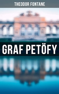 Graf Petöfy - Theodor Fontane - ebook