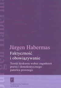 Faktyczność i obowiązywanie - Jürgen Habermas - książka