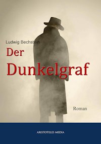 Der Dunkelgraf - Ludwig Bechstein - ebook