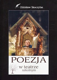 Poezja w teatrze szkolnym - Skoczylas Zdzisław - książka