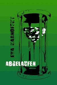 Abgelaufen - Eva Karnofsky - ebook
