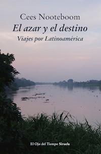 El azar y el destino - Cees Nooteboom - ebook