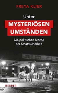 Unter mysteriösen Umständen - Freya Klier - ebook