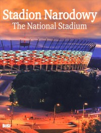 Stadion Narodowy. Historia budowy - Jerzy Kubicki - książka