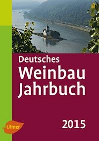 Deutsches Weinbaujahrbuch 2015 - Hans-Reiner Schultz - ebook