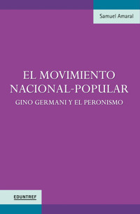 El movimiento nacional-popular - Samuel Amaral - ebook