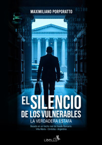 El silencio de los vulnerables - Maximiliano Porporatto - ebook