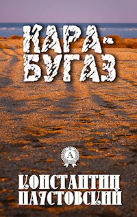 Кара-Бугаз - Константин Паустовский - ebook