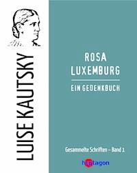 Rosa Luxemburg - Luise Kautsky - ebook