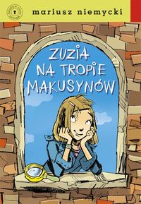 Zuzia na tropie Makusynów - Mariusz Niemycki - ebook + książka