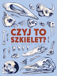Czyj to szkielet? - Cap Henri, Martin Raphaël, Vigourt Renaud - książka