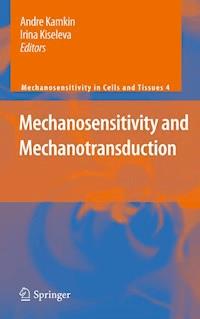 Mechanosensitivity and Mechanotransduction - - ebook