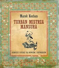 Turban mistrza Mansura - Marek Kochan - ebook + audiobook