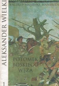 Potomek boskiego węża - Valerio Massimo Manfredi - ebook