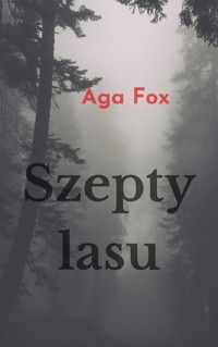 Szepty Lsu - Aga Fox - ebook
