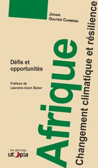 Afrique, changement climatique et résilience - Johari Gautier Carmona - ebook