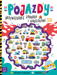 Pojazdy. Aktywizujące zadania z naklejkami 3D - Agnieszka Bator - książka
