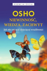 Niewinność, wiedza, zachwyt - Osho - książka