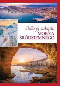 Odkryj szlaki Morza Śródziemnego - Yuko Tsushima - książka
