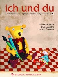ich und du 1 Zeszyt ćwiczeń do języka niemieckiego - Kozubska Marta, Krawczyk Ewa, Zastąpiło Lucyna - książka