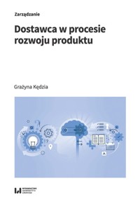 Dostawca w procesie rozwoju produktu - Kędzia Grażyna - książka