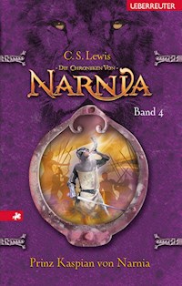 Die Chroniken von Narnia - Prinz Kaspian von Narnia (Bd. 4) - C. S. Lewis - ebook