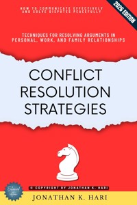 Conflict Resolution Strategies: - Jonathan K. Hari - ebook