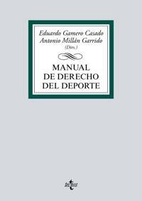 Manual de Derecho del Deporte - Eduardo Gamero Casado - ebook