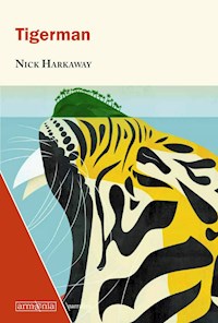 Tigerman - Nick Harkaway - ebook