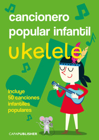 Cancionero popular infantil para ukelele - Joan Capafons Manils - ebook