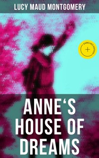ANNE'S HOUSE OF DREAMS - Lucy Maud Montgomery - ebook