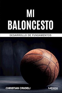 Mi baloncesto - Christian Crudeli - ebook