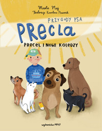 Przygody psa Precla. Precel i nowi koledzy - Maj Marta - audiobook