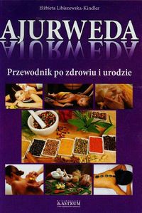 Ajurweda - Elżbieta Libiszewska-Kindler - książka