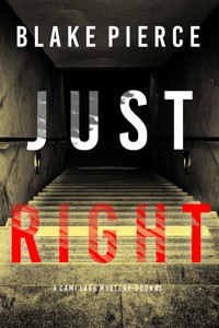 Just Right (A Cami Lark FBI Suspense Thriller—Book 3) - Blake Pierce - ebook