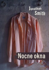 Nocne okna - Jonathan Smith - ebook