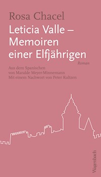 Leticia Valle - Memoiren einer Elfjährigen - Rosa Chacel - ebook