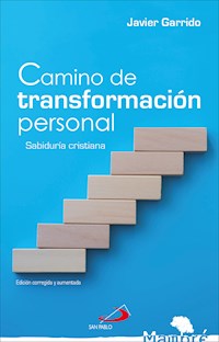 Camino de transformación personal - Javier Garrido Goitia - ebook
